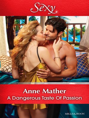 A Dangerous Taste of Passion - ebook